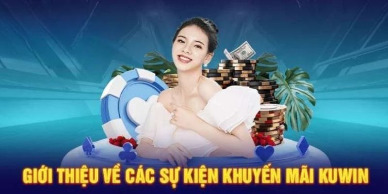 Khuyến mãi Kuwin là sự kiện như thế nào?